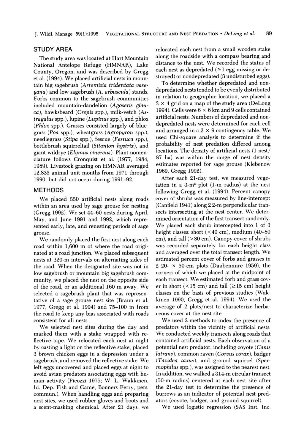 J. Wild\. Manage. 59(1):1995 VEGETATIONAL STRUCTURE AND NEST PREDATION DeLong et al.