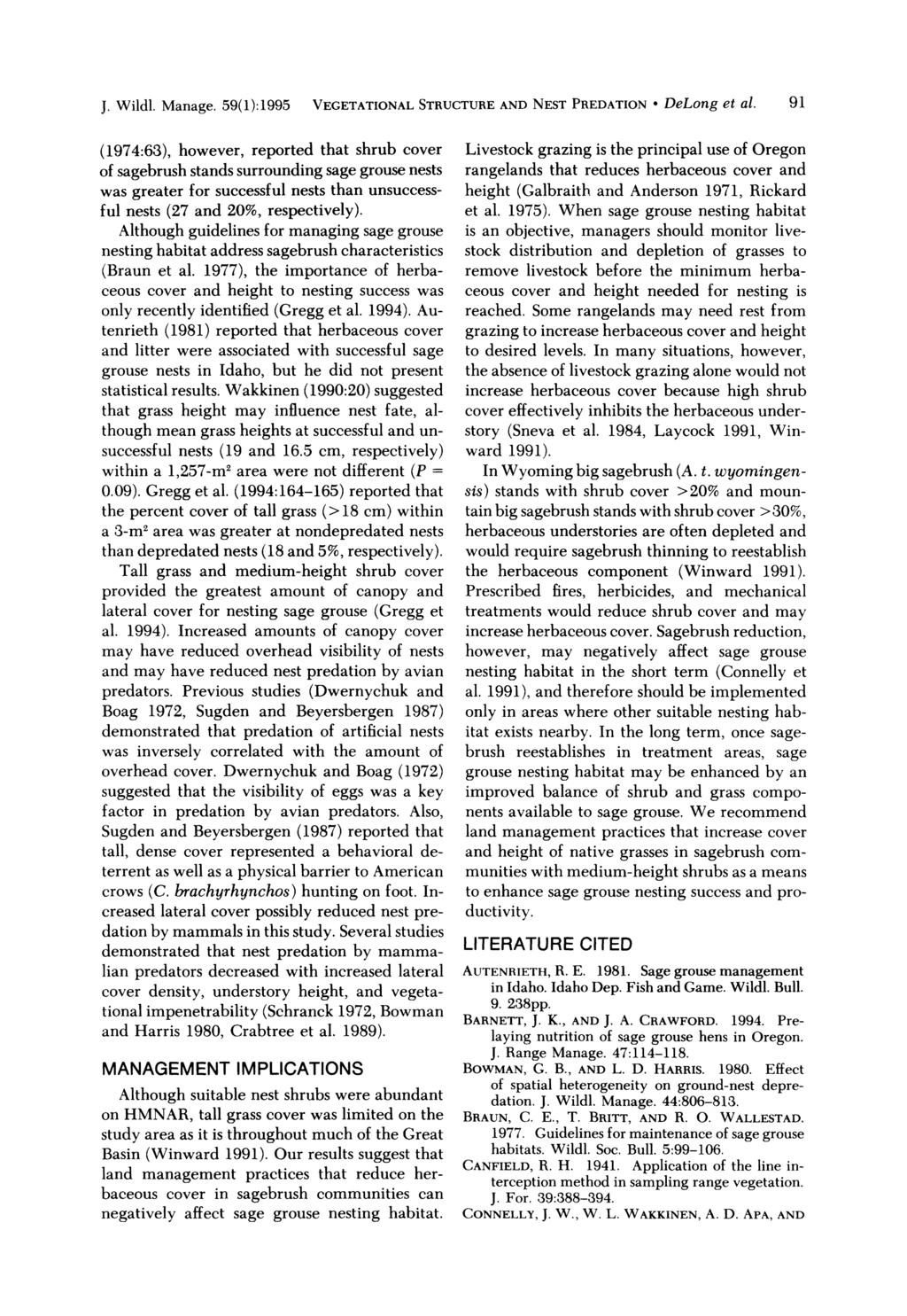 J. Wild!. Manage. 59(1):1995 VEGETATIONAL STRUCTURE AND NEST PREDATION' DeLong et al.