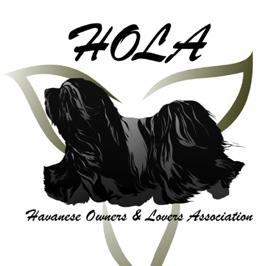 HOLA OFFICERS SHOW COMMITTEE HAVANESE OWNERS AND LOVERS ASSOCIATION Saturday, August 24, 2013 President Cheryl Drake Vice President Paul Pratt Secretary Yvonne Poole Show Chairperson Cheryl Drake