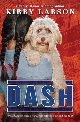 he must face challenges and unanswerable riddles to rescue his long-missing father. Larson, Kirby. Dash.