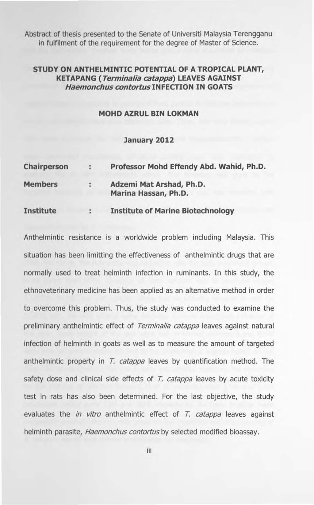 Abstract of thesis presented to the Senate of Universiti Malaysia Terengganu in fulfilment of the requirement for the degree of Master of Science.