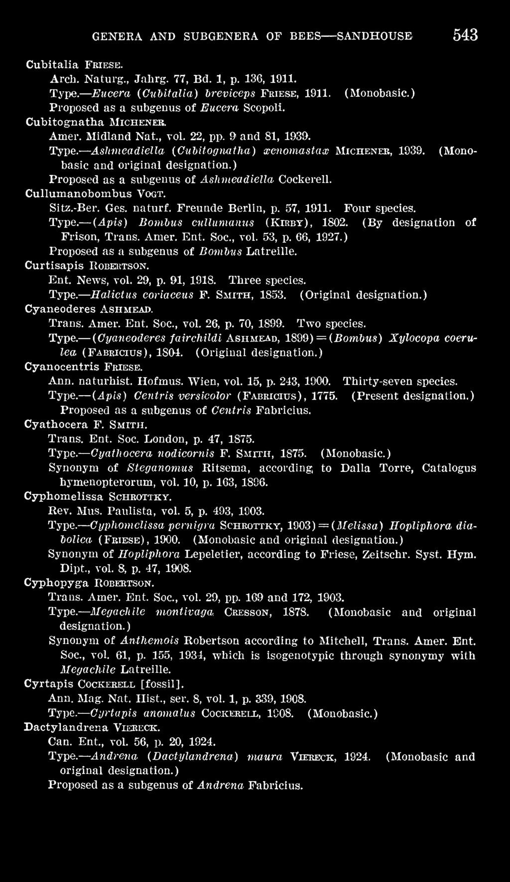 (Monobasic and original Proposed as a subgenus of AsJmieadiella Cockei-ell. Cullumanobombus Vogt. Sitz.-Ber. Ges. naturf. Freunde Berlin, p. 57, 1911. Four species.