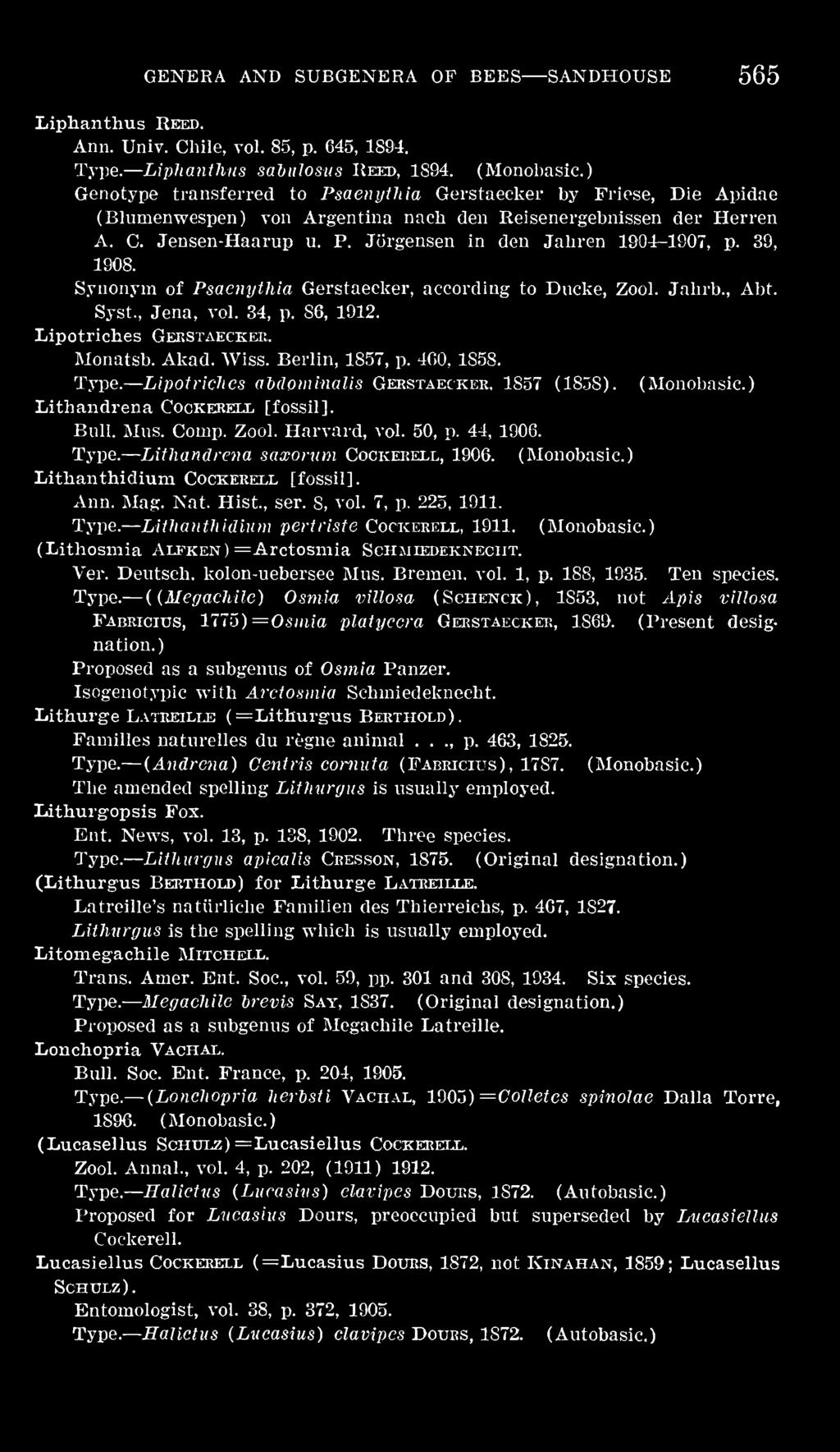 Ann. Mag. Nat. Hist., ser. S, vol. 7, p. 225, 1911. Lithanthiditcm pertriste Cockerell, 1911. (Monobasic.) (Lithosmia Alfken ) =Arctosniia Schmiedeknecht. Ver. Deutsch. kolon-uebersee Mus.