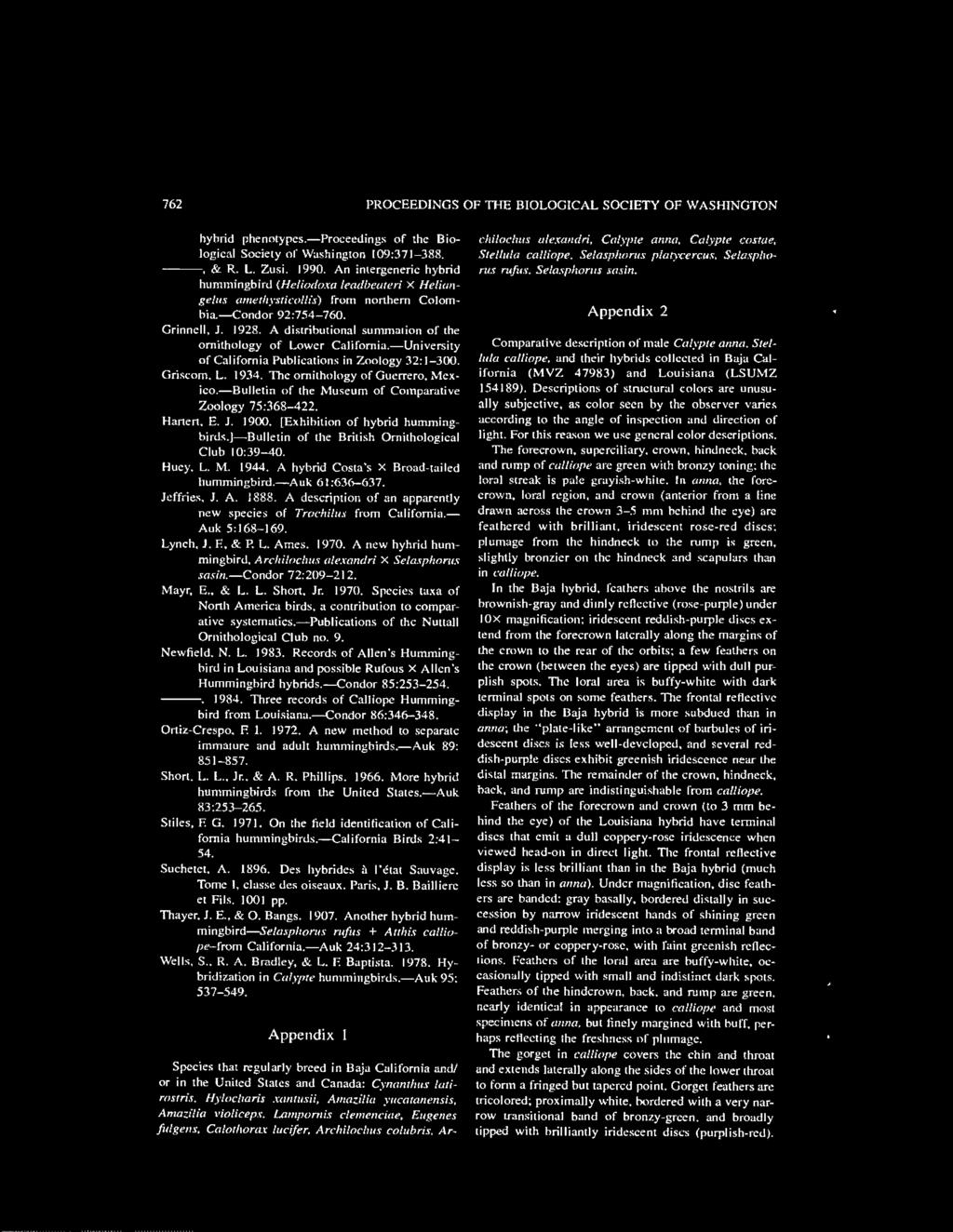 Auk 61:636-637. Jeffries, J. A. 1888. A description of an apparently new species of Trocbitus from California. Auk 5:168-169. Lynch, J. E, & P. L. Ames. 1970.