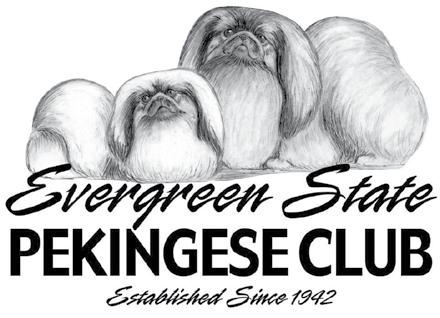 EVERGREEN STATE PEKINGESE CLUB, AUGUST 16, 2013 OFFICERS EVERGREEN STATE PEKINGESE CLUB TWO SHOWS FRIDAY, AUG. 16, 2013 ENUMCLAW EXPO CENTER 45224 284th Ave.