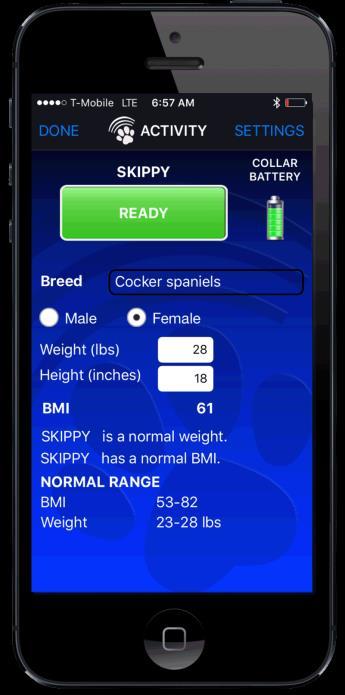 BMI CALCULATOR An on-board Body Mass Index calculator assesses your dog s fitness level.