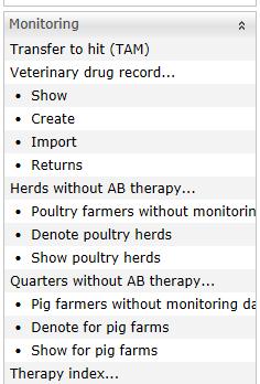 person Then click on Quarters without AB therapy pig, cattle Click on Pig farmers without monitoring data or Cattle