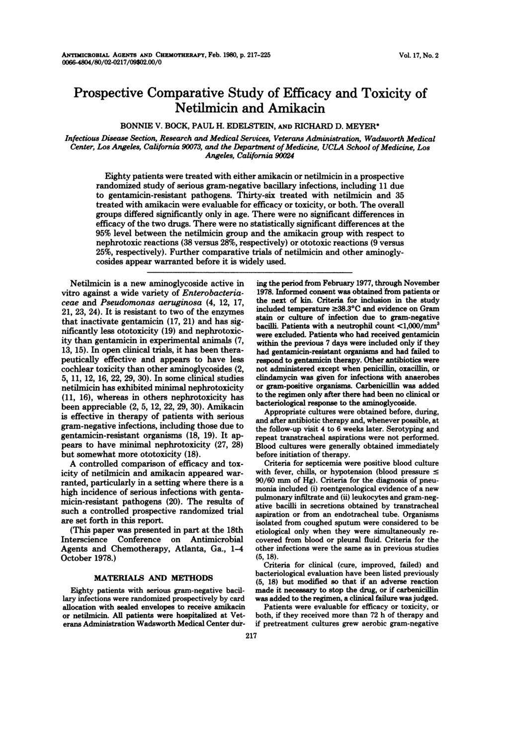 ANTIMCROBIL AGENTS AND CHEMOTHERAPY, Feb. 1980, p. 217-225 0066-4804/80/02-0217/09$02.00/0 Vol. 17, No.2 Prospective Comparative Study of Efficacy and Toxicity of Netilmicin and Amikacin BONNIE V.