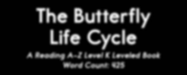 butterfly life cycle.