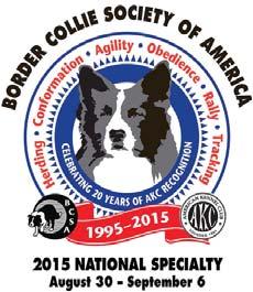 Entries Open: Wednesday, June 1, 2015 at 8:00 am CDT Entries Close: Wednesday, July 29, 2015 at 6:00 pm CDT Premium List Revised 7/9/15 - Obedience judges assignment; Bred-By Sweeps description 2015