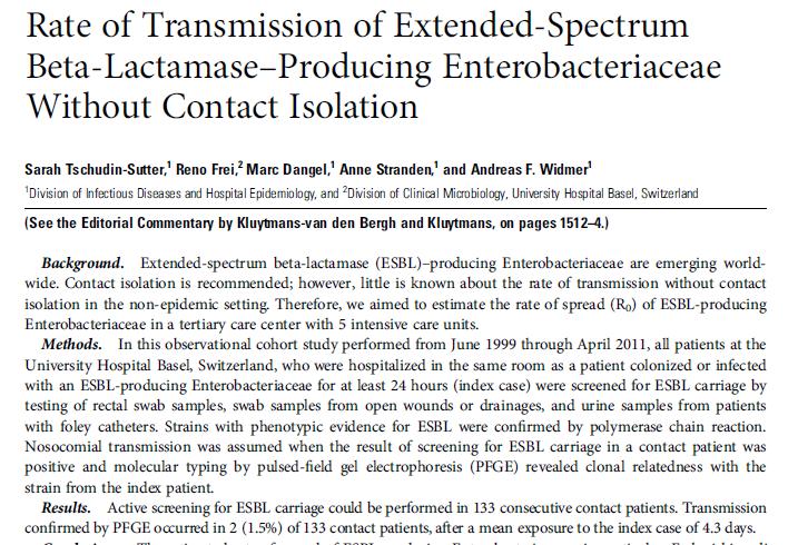 RESULTS Active screening for ESBL carriage could be performed in 133 consecutive contact patients. Transmission confirmed by PFGE occurred in 2 (1.