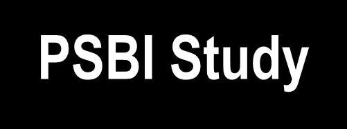 PSBI Study AIM: To find deliverable and effective treatment for