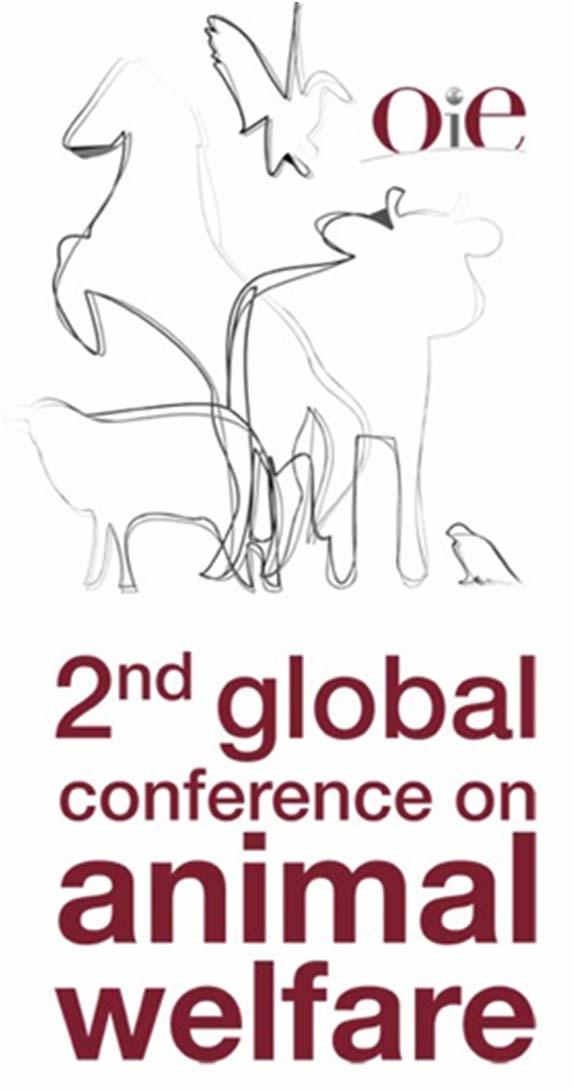 The Second OIE Global Conference on Animal Welfare 'Putting the Standards to Work (Cairo, 2008) resulted in strong endorsement of the OIE s work on animal welfare and the fundamental role of national