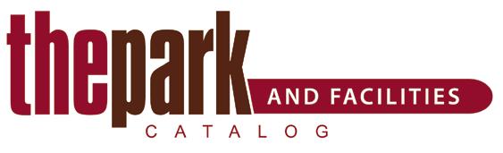 ABOUT THE PARK AND FACILITIES CATALOG In business since 2001, The Park and Facilities Catalog is a national provider of commercialgrade dog park site furnishings and dog agility equipment, outdoor
