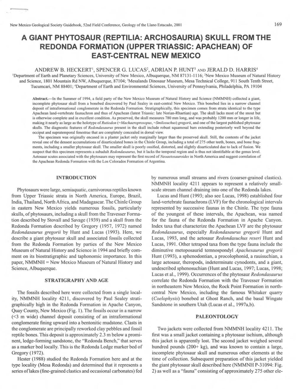 New Mexico Geological Society Guidebook, 52nd Field Conference, Geology of the LlallO Estacado, 2001 169 A GIANT PHYTOSAUR (REPTILIA: ARCHOSAURIA) SKULL FROM THE REDONDA FORMATION (UPPER TRIASSIC: