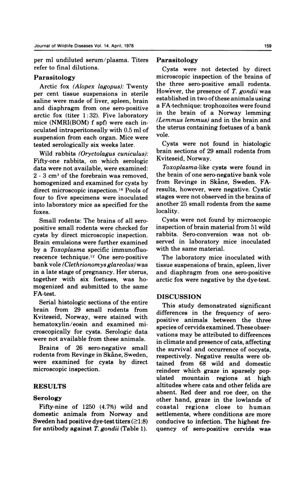 Journal of Wildlife Diseases Vol. 14, April, 1978 159 per ml undiluted serum/plasma. Titers refer to final dilutions.