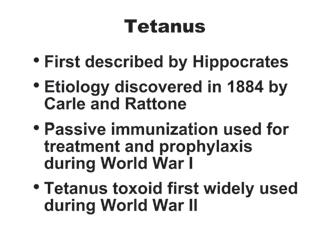 Tetanus Tetanus is an acute, often fatal, disease caused by an exotoxin produced by the bacterium Clostridium tetani.