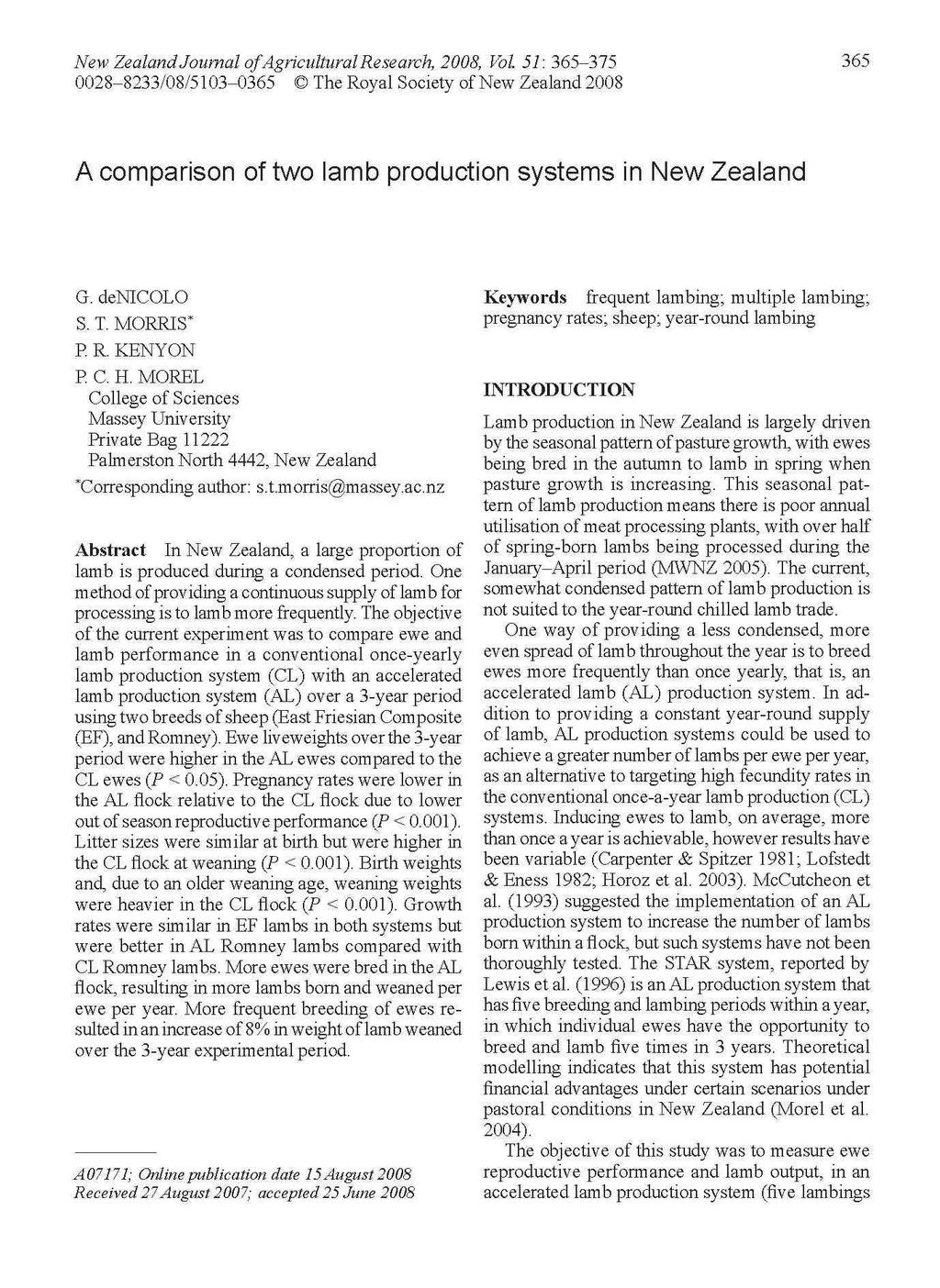 New Zealand Journal of Agricultural Research, 2008, Vol 51: 365-375 0028-8233/08/5103-0365 The Royal Society of New Zealand 2008 365 A comparison of two lamb production systems in New Zealand G.