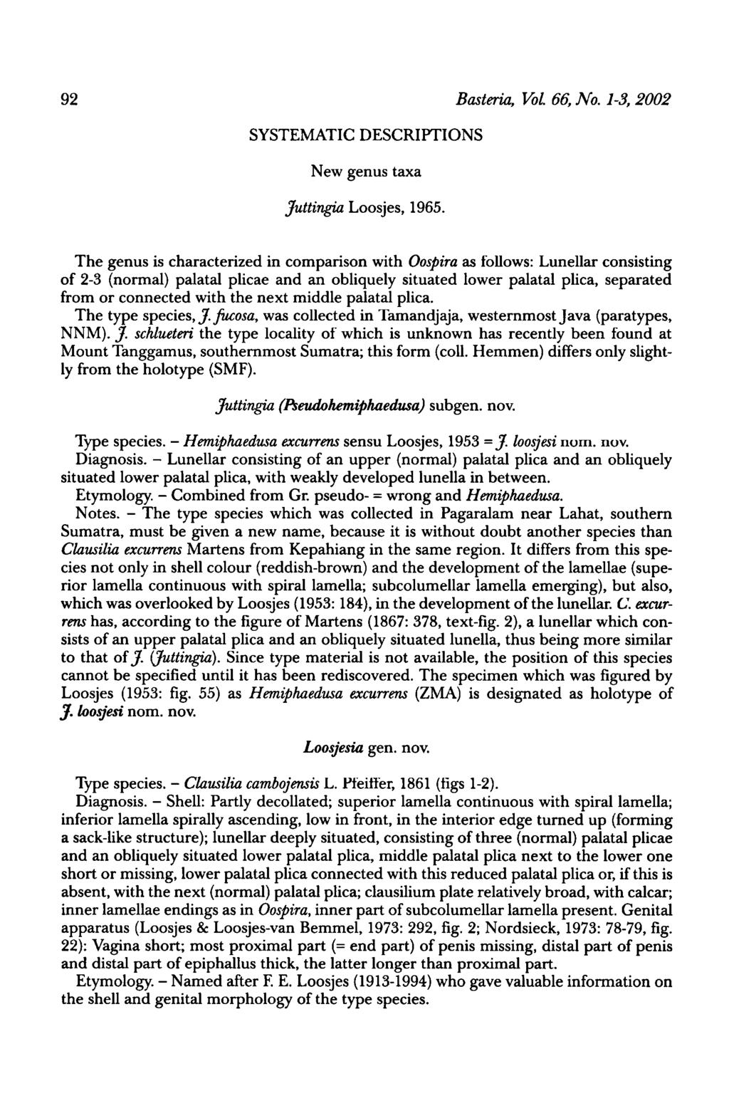 The Lunellar Shell: Combined Named Hemiphaedusa Clausilia 92 Basteria, Vol. 66, No. 13, 2002 SYSTEMATIC DESCRIPTIONS New genus taxa Juttingia Loosjes, 1965.