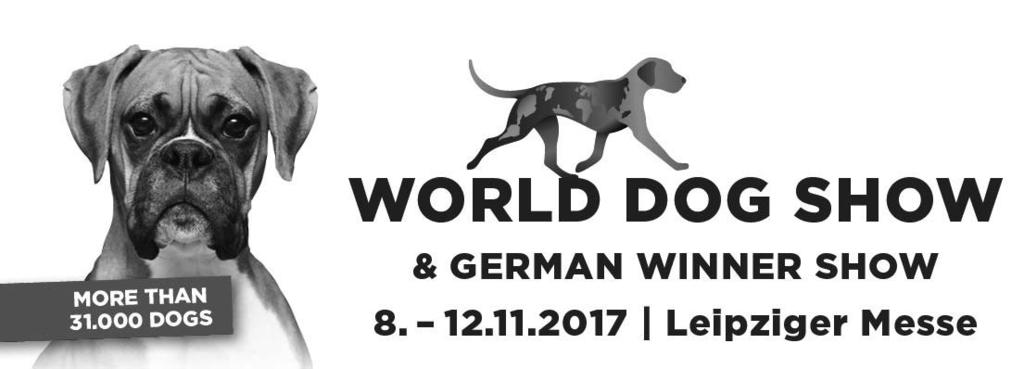 Dear Exhibitor, We are looking forward to your participation in the World Dog Show & German Winner Show. With a record number of more than 31.