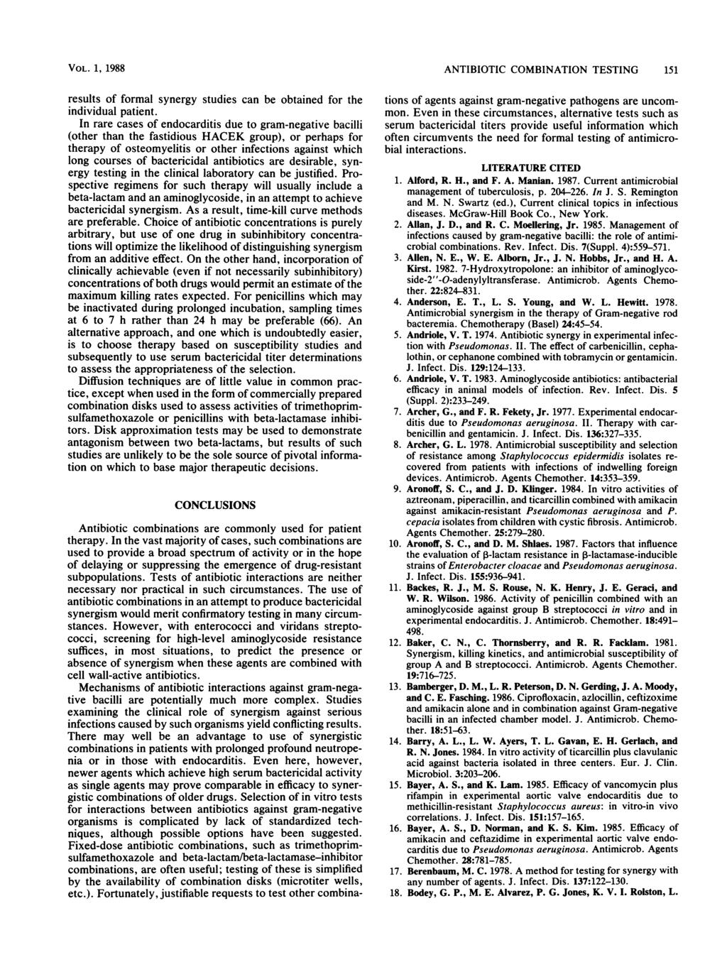 VOL. 1, 1988 results of formal synergy studies can be obtained for the individual patient.