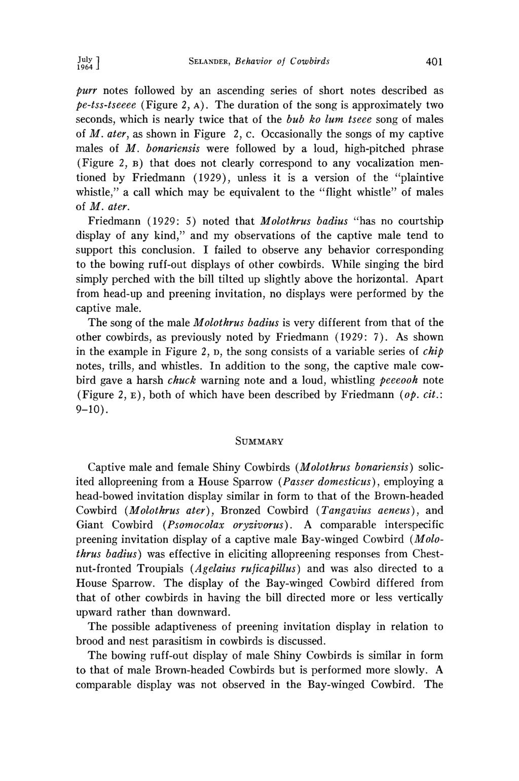 1964 July ] SELANDER, Behavior of Cowbirds 401 purr notes followed by an ascending series of short notes described as pe-tss-tseeee (Figure 2, ^).