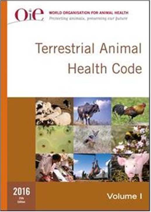 OIE List of notifiable diseases for terrestrial and aquatic animals Terrestrial Animal Health Code: Chapter 1.