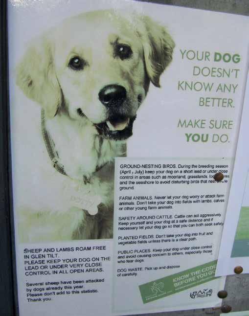 Location Keys to success Blair Atholl, Perthshire Making dog walkers feel welcome and highlighting where dogs can run off-lead encourages responsible behaviour.