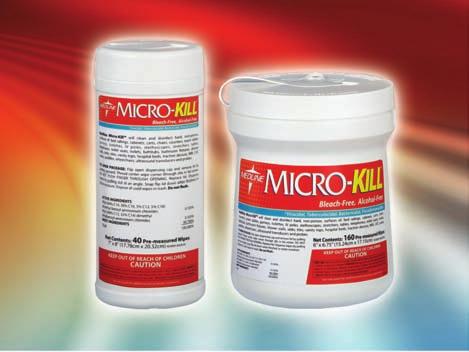 Medline Micro-Kill * NEW! Medline s first alcohol-free, bleach-free wipe effective against TB!