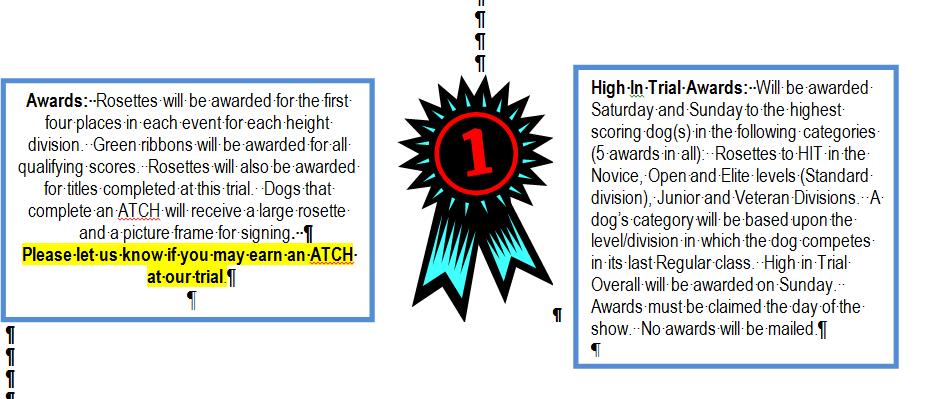 HIT Rosettes Requirements: HIT calculations are based on scores from Jumpers/Gamblers/Regular. HIT Level determined at level the dog was entered in Regular class.