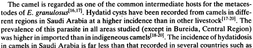 gigantica in imported camels. Schistosoma boviswas reported from Sudanese camels in Jeddahabattoir at a ra~~of 3;0%, but riot (rom indigenous camels in JedqahOr elsewhetein the Kingdom[s.9].