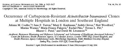 UK Epidemiology Late 2003 end 2005 1600 referrals of Acinetobacter sp to HPA 419 referrals of carbapenem-resistant A.