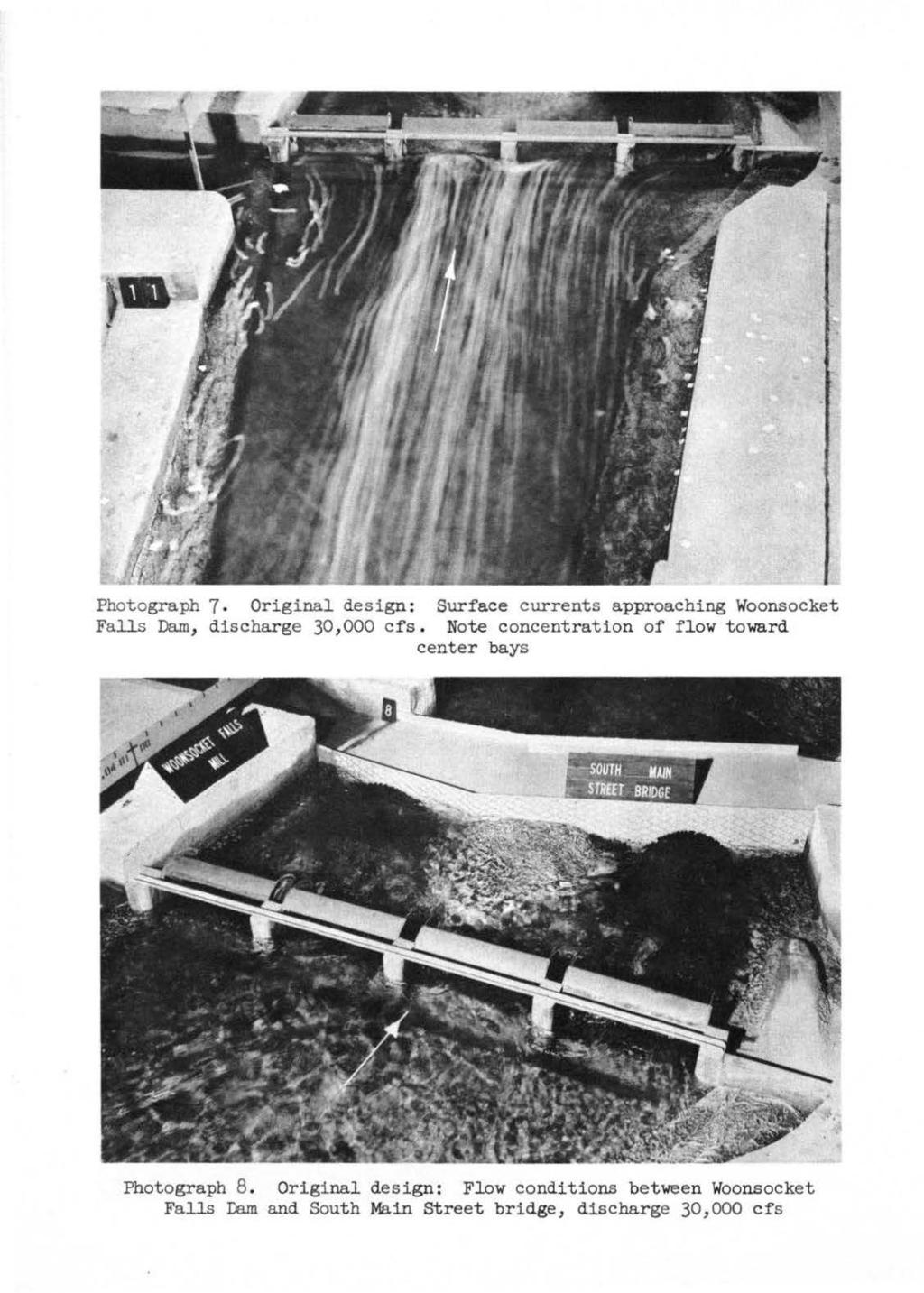 Photograph 7 Original design: Surface currents approaching Woonsocket Falls Dam, discharge 30,000 cfs.