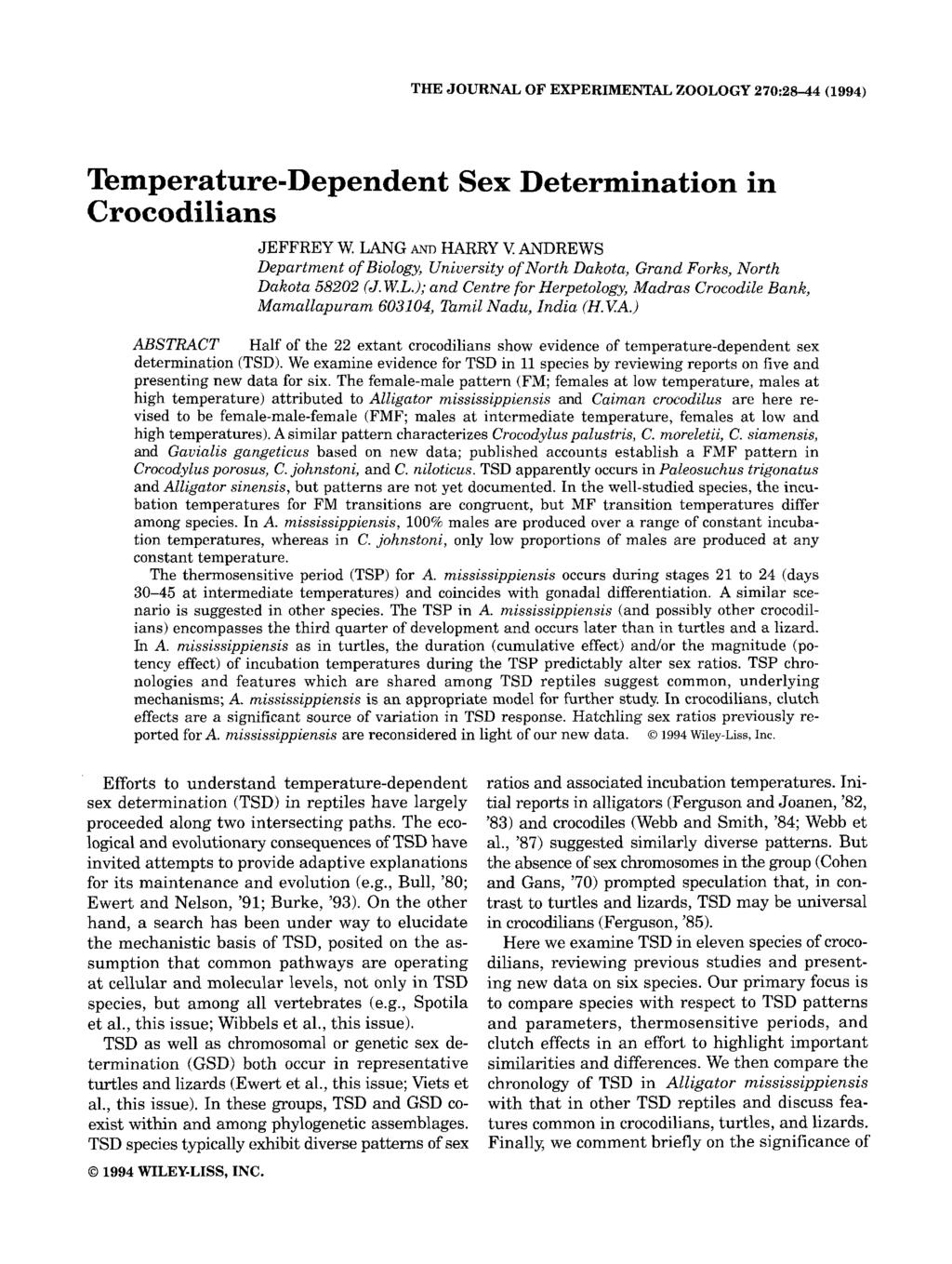 THE JOURNAL OF EXPERIMENTAL ZOOLOGY 270:28-44 (1994) Temperature-Dependent Sex Determination in Crocodilians JEFFREY W. LANG AND HARRY V.