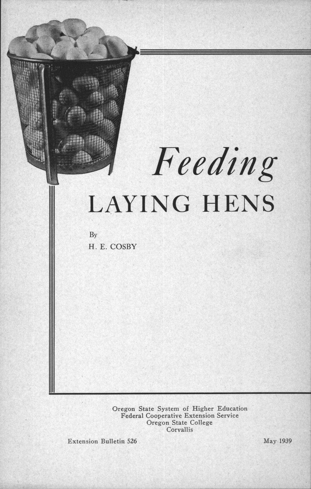 . a. Feeding LAYING HENS By H. E.