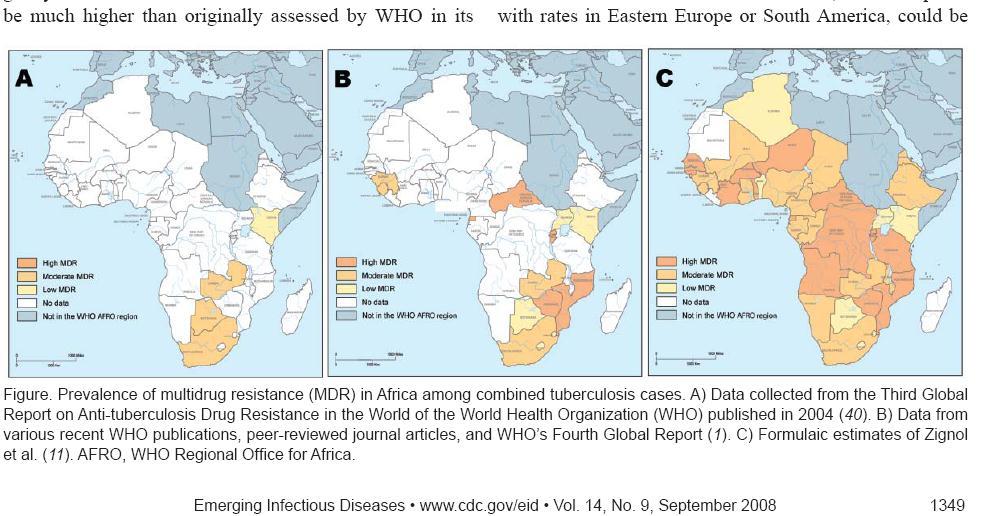 MDR-TB Underreporting in Africa A. Data from Third Global report on Anti-TB Drug Resistance in the World, WHO, 2004 B.