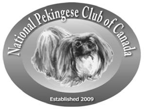 NATIONAL SPECIALTY SHOW NATIONAL PEKINGESE CLUB OF CANADA Saturday, April 14, 2018 NATIONAL PEKINGESE CLUB OF CANADA OFFICERS SHOW COMMITTEE President Lois McIntosh Vice-President Dorothy Eastman