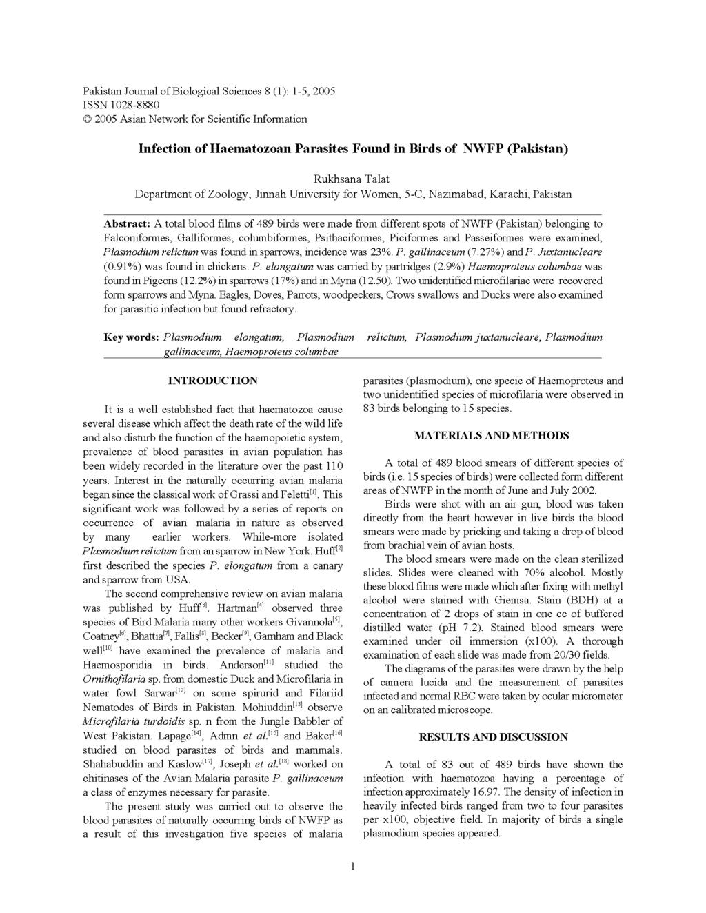 Pakistan Journal of Biological Sciences 8 (1): 1-5,2005 ISSN 1028-8880 O 2005 Asian Network for Scientific Infomation Infection of Haematozoan Parasites Found in Birds of NWFP (Pakistan) Rukhsana