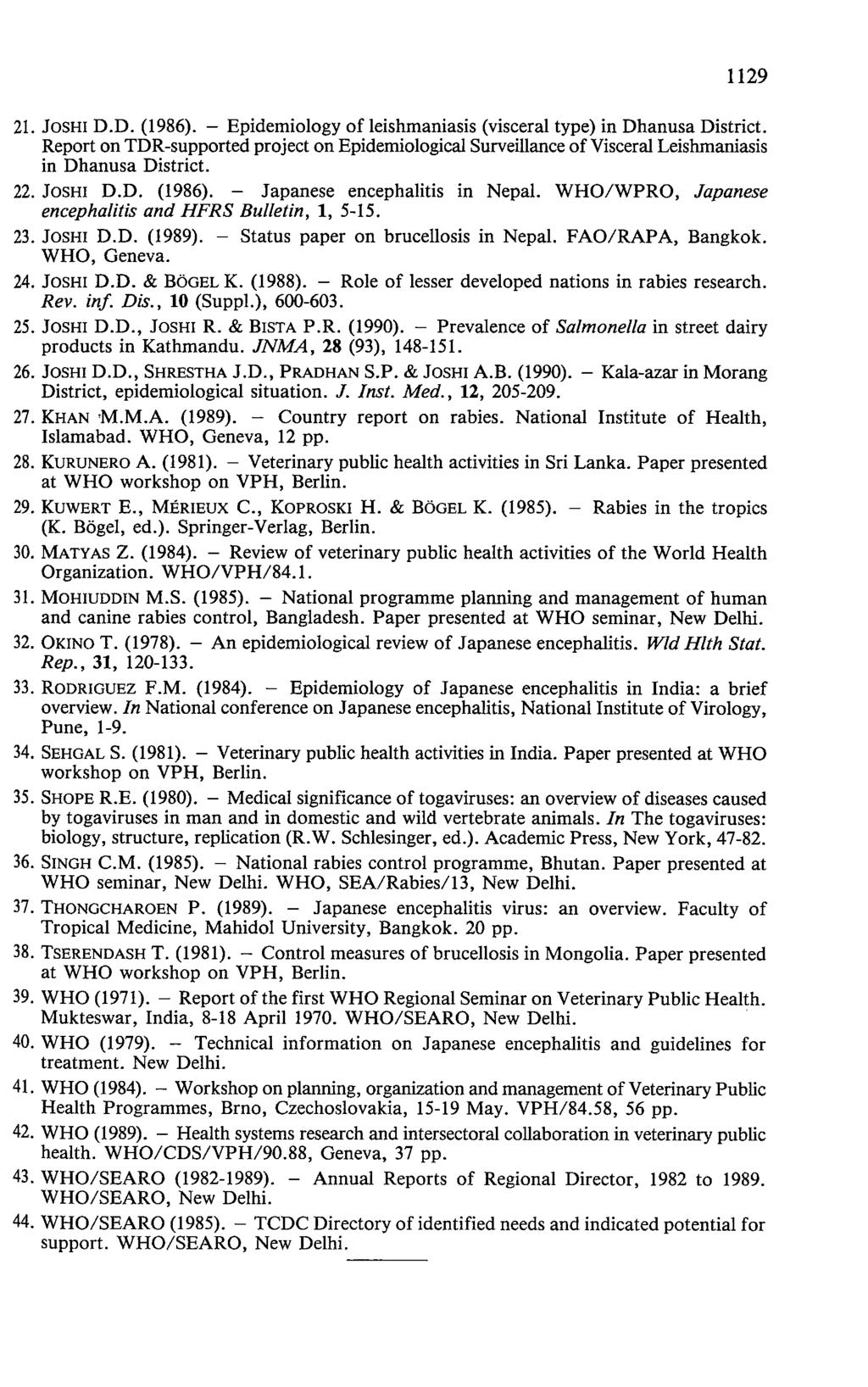 1129 21. JOSHI D.D. (1986). - Epidemiology of leishmaniasis (visceral type) in Dhanusa District.