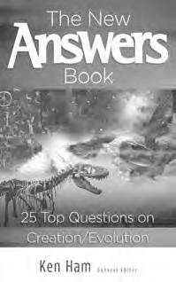 99 ISBN-13: 978-0-89051-158-9 ISBN-10: 0-89051-158-6 THE NEW ANSWERS BOOK Ken Ham, General Editor In today s world, Christians find challenges to their faith every day.