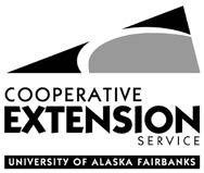 Alaska Department of Environmental Conservation and the Alaska Division of Agriculture. www.uaf.