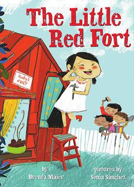 The Little Red Fort by Brenda Maier, illustrated by Sonia Sánchez Ruby s mind is always full of ideas.