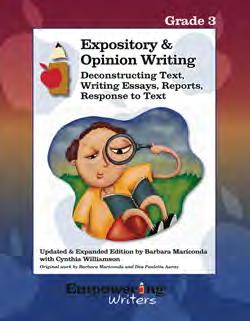 Grade 3 Expository and Opinion Writing Deconstructing Text, Writing Essays, Reports, Response to Text Student Pages