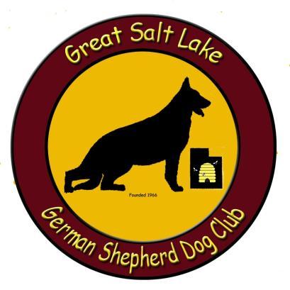 Great Salt Lake German Shepherd Dog Club c/o Julie Mahana 1364 East 1000 South Pleasant Grove UT 84062 DATED MATERIAL FIRST CALSS MAIL PREMIUM LIST GREAT SALT LAKE GERMAN SHEPHERD DOG CLUB Three