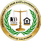 STATE OF CALIFORNIA Business, Consumer Services, and Housing Agency DEPARTMENT OF FAIR EMPLOYMENT & HOUSING 2218 KAUSEN DR., STE. 100, ELK GROVE, CA 95758 (916) 478-7248 www.dfeh.ca.