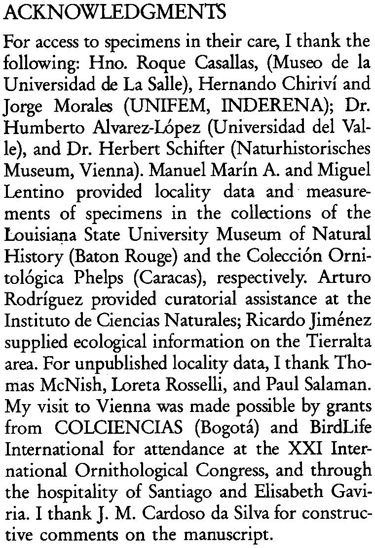 STILES ACKNOWLEDGMENTS Fr access t specimens in their care, I thank the fllwing: Hn. Rque Casallas, (Muse de la Universidad de La Salle), Hernand Chiriví and Jrge Mrales (UNIFEM, INDERENA); Dr.