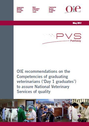 The OIE PVS Pathway Treatment phase Veterinary Education - World Conferences of Deans (October 2009 / May 2011) - OIE day-1 competences (2012) - Model of core