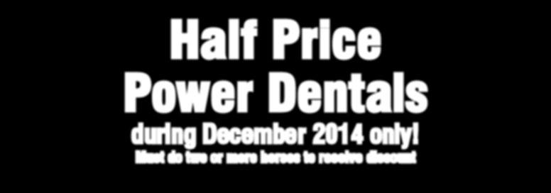 As in years past, the dental floats are all half price if you have two or more horses.