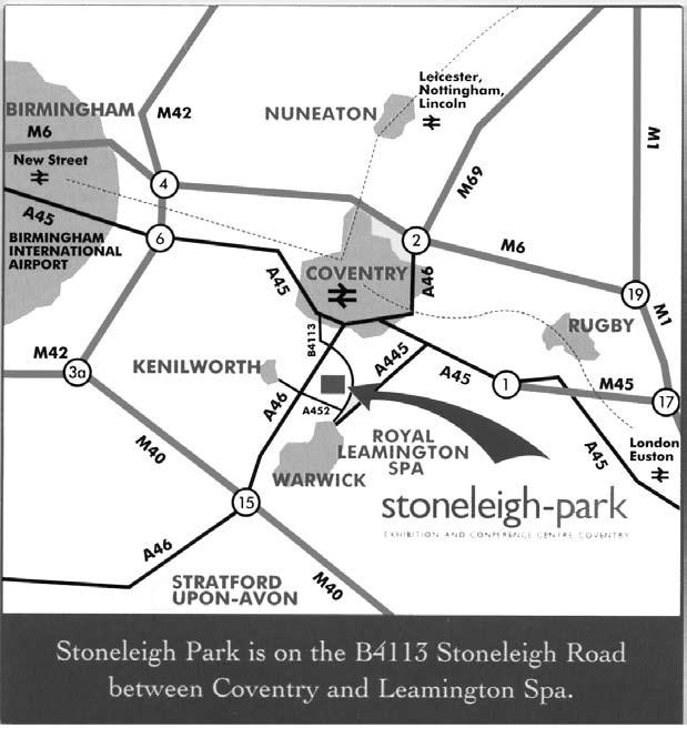 DIRECTIONS TO STONELEIGH The entrance to Stoneleigh Park is on the B4113, Stoneleigh Road between Coventry and Leamington Spa.
