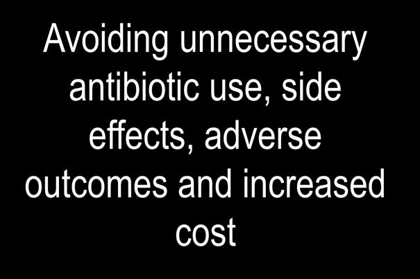 Avoiding unnecessary antibiotic use, side